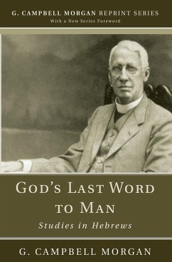 God's Last Word to Man - Morgan, G. Campbell