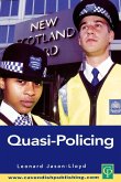 Quasi-Policing