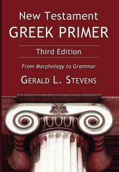 New Testament Greek Primer - Stevens, Gerald L.