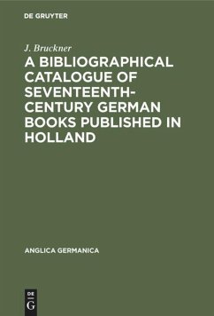 Cover A Bibliographical Catalogue of Seventeenth-Century German Books Published in Holland