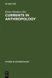 Currents in Anthropology - Bild 1