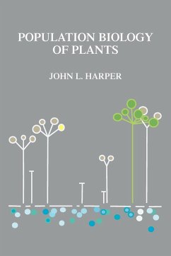 Population Biology of Plants - Harper, John L.