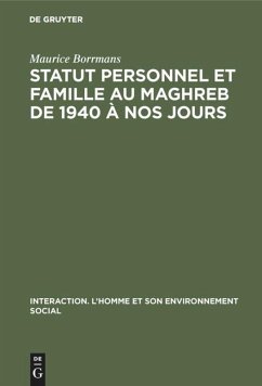 Statut personnel et famille au Maghreb de 1940 à nos jours - Borrmans, Maurice