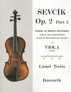 Sevcik for Viola: Op. 2, Part 2: School of Bowing Technique - Sevcik, Otakar