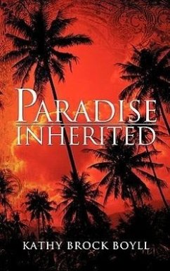 Paradise Inherited - Boyll, Kathy Brock