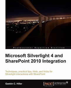Microsoft Silverlight 4 and Sharepoint 2010 Integration - Hillar, Gaston C.