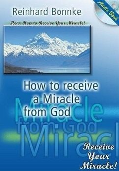 How to Receive a Miracle from God - Bonnke, Reinhard