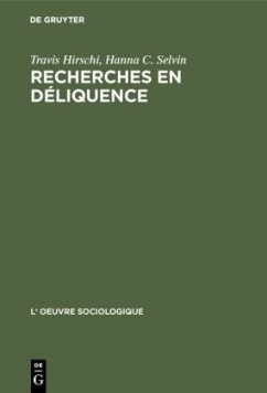 Recherches en déliquence - Hirschi, Travis;Selvin, Hanna C.