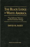 The Black Lodge in White America