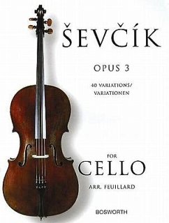 Sevcik for Cello, Opus 3: 40 Variations - Sevcik, Otakar