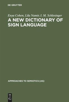 A New Dictionary of Sign Language - Cohen, Enya;Namir, Lila;Schlesinger, I. M.