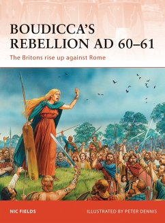 Boudicca's Rebellion AD 60-61 - Fields, Nic