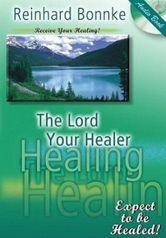 The Lord Your Healer - Bonnke, Reinhard