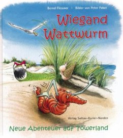 Wiegand Wattwurm - Flessner, Bernd; Pabst, Peter