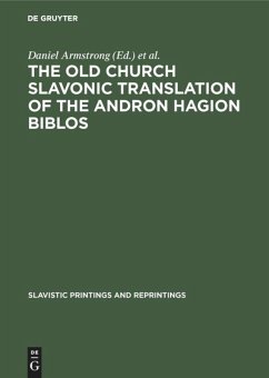 Cover The Old Church Slavonic Translation of the Andron Hagion Biblos