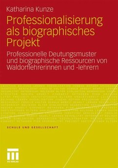 Professionalisierung als biographisches Projekt - Kunze, Katharina