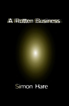 A Rotten Business - Hare, Simon