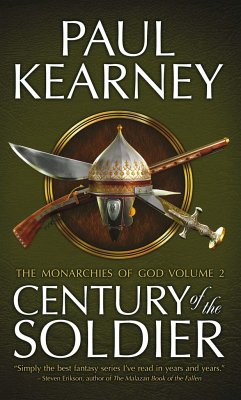 Century of the Soldier: The Collected Monarchies of God, Volume Two - Kearney, Paul