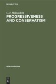 Progressiveness and Conservatism