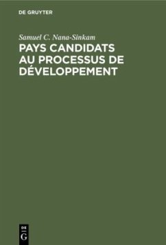 Pays candidats au processus de développement - Nana-Sinkam, Samuel C.