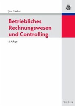 Betriebliches Rechnungswesen und Controlling - Eberlein, Jana