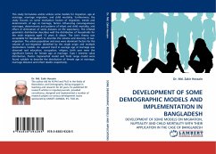 DEVELOPMENT OF SOME DEMOGRAPHIC MODELS AND IMPLEMENTATION IN BANGLADESH - Hossain, Zakir