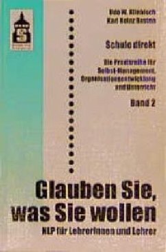 Glauben Sie, was Sie wollen! - Kliebisch, Udo W.; Batsen, Karl H.