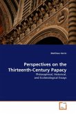 Perspectives on the Thirteenth-Century Papacy
