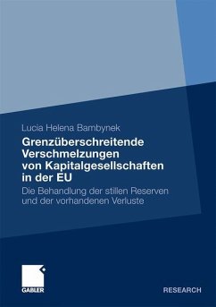 Grenzüberschreitende Verschmelzungen von Kapitalgesellschaften in der EU - Bambynek, Lucia Helena