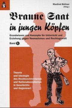 Braune Saat in jungen Köpfen, 2 Bde. - Büttner, Manfred (Herausgeber)