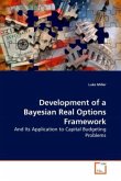 Development of a Bayesian Real Options Framework