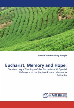Eucharist, Memory and Hope: - Mary Joseph, Justin Chawkan