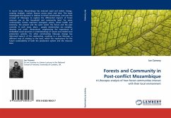 Forests and Community in Post-conflict Mozambique - Convery, Ian