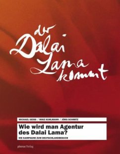 Wie wird man Agentur des Dalai Lama?