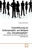 Teamführung im Kulturprojekt, am Beispiel von Paradiesäpfeln