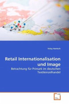 Retail Internationalisation und Image - Hantsch, Vicky