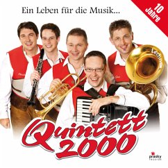 Ein Leben Für Die Musik... - Quintett 2000