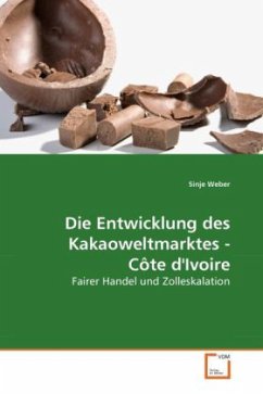 Die Entwicklung des Kakaoweltmarktes - Côte d'Ivoire - Weber, Sinje