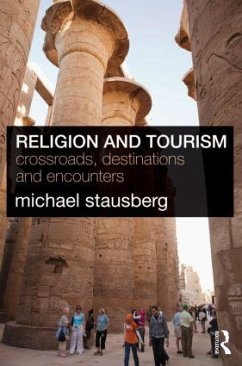 Religion and Tourism - Stausberg, Michael