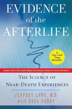 Evidence of the Afterlife - Long, Jeffrey; Perry, Paul