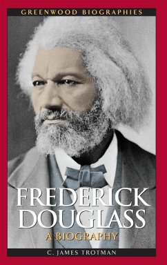 Frederick Douglass - Trotman, C.