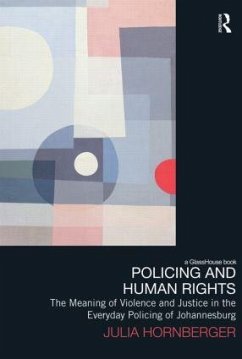 Policing and Human Rights - Hornberger, Julia