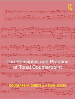 The Principles and Practice of Tonal Counterpoint - Jones, Evan