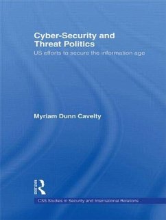 Cyber-Security and Threat Politics - Dunn Cavelty, Myriam