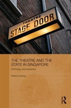 The Theatre and the State in Singapore - Chong, Terence