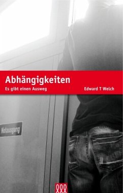 Abhängigkeiten - Edward T Welch