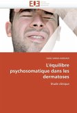 L'Équilibre Psychosomatique Dans Les Dermatoses