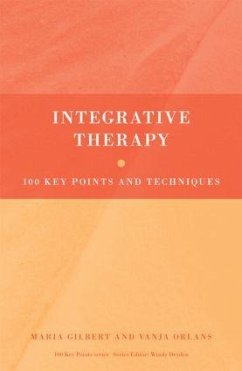 Integrative Therapy - Gilbert, Maria; Orlans, Vanja