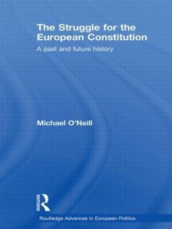 The Struggle for the European Constitution - O'Neill, Michael