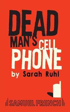 Dead Man's Cell Phone - Ruhl, Sarah